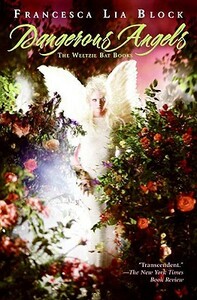 Dangerous Angels: The Weetzie Bat Books by Francesca Lia Block