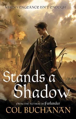 Stands a Shadow by Col Buchanan