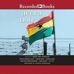 Accra Noir by Nana-Ama Danquah