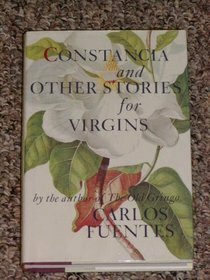 Constancia and Other Stories for Virgins by Carlos Fuentes, Thomas Christensen