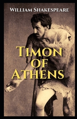 Timon of Athens Illustrated by William Shakespeare
