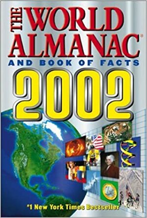 The World Almanac And Book Of Facts 2002 by Ken Park