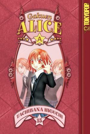 Gakuen Alice, Vol. 15 by Tachibana Higuchi