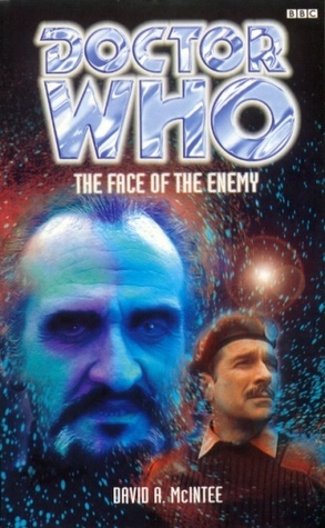Doctor Who: The Face of the Enemy by David A. McIntee