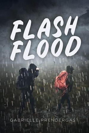Flash Flood by Gabrielle Prendergast