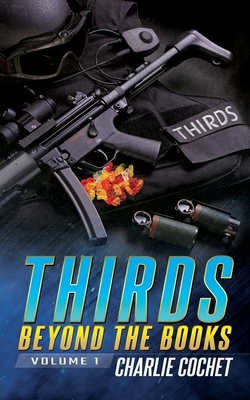 THIRDS Beyond the Books: Volume 1 by Charlie Cochet