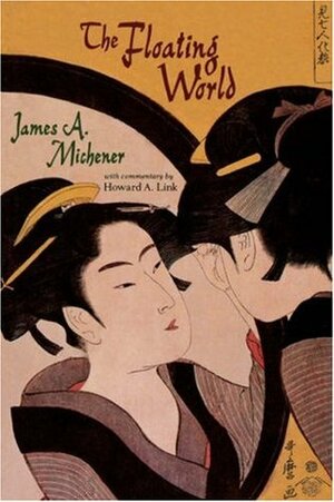 Floating World by Howard A. Link, James A. Michener