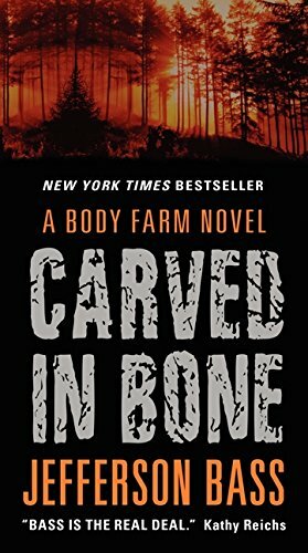 Carved in Bone by Jefferson Bass