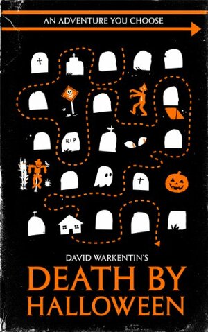 Death by Halloween by David Warkentin