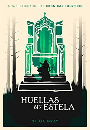 Huellas Sin Estela by Niloa Gray