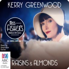 Raisins and Almonds by Kerry Greenwood