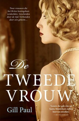 De tweede vrouw by Gill Paul