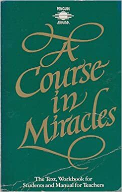 A Course In Miracles by Foundation for Inner Peace