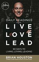 Daily Readings from Live Love Lead by Brian Houston