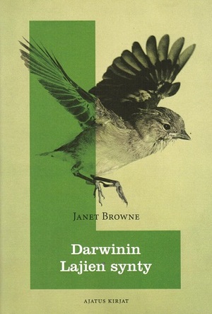 Darwinin Lajien synty by Janet Browne