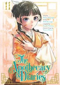 The Apothecary Diaries 11 by Itsuki Nanao, Nekokurage, Natsu Hyuuga
