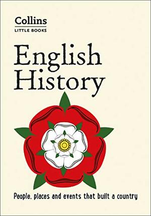 English History: People, places and events that built a country by Robert Peal