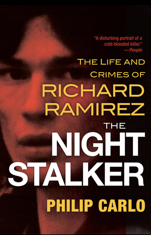 The Night Stalker by Philip Carlo