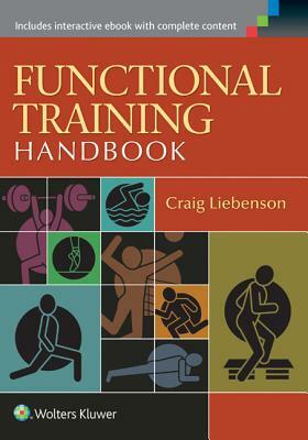 Functional Training Handbook by Craig Liebenson