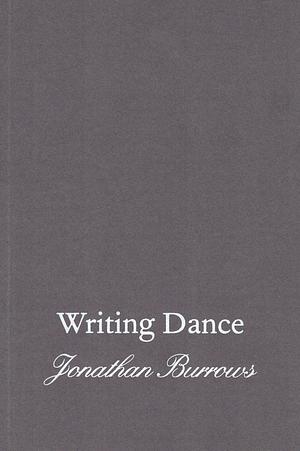 Writing Dance by Jonathan Burrows