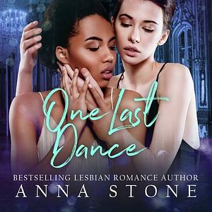 One Last Dance by Anna Stone