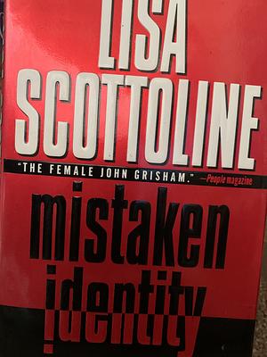 Mistaken Identity by Lisa Scottoline