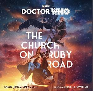 Doctor Who: The Church on Ruby Road by Esmie Jikiemi-Pearson