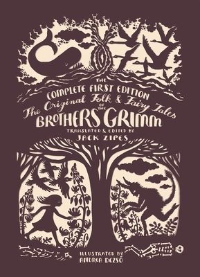 The Original Folk and Fairy Tales of the Brothers Grimm by Wilhelm Grimm, Jacob Grimm