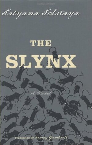 The Slynx by Tatyana Tolstaya