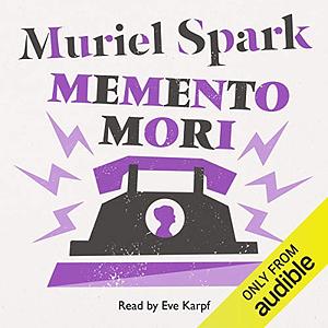 Memento Mori by Muriel Spark