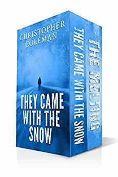 They Came with the Snow Series by Christopher Coleman