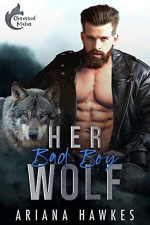 Her Bad Boy Trucker Wolf: Surprise pregnancy shifter romance by Ariana Hawkes