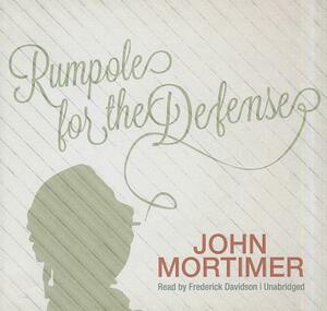 Rumpole for the Defence by John Mortimer
