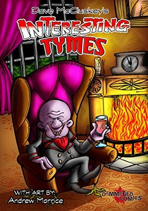 Interesting Tymes by Andrew Morrice, Dave McCluskey