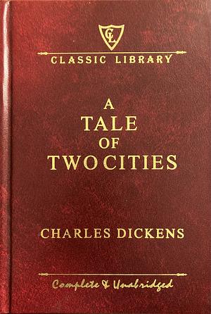 Tale of Two Cities by Charles Dickens