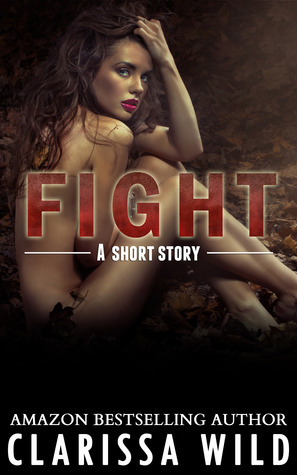 Fight by Clarissa Wild