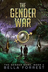 The Gender War by Bella Forrest