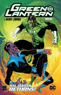 Green Lantern by Geoff Johns, Book One by Geoff Johns