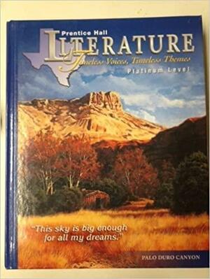 Prentice Hall Literature: Timeless Voices, Timeless Themes by Richard Lederer, Heidi Hayes Jacobs, Sharon Sorensen