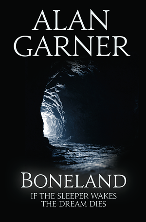 Boneland by Alan Garner