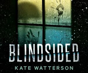 Blindsided by Kate Watterson