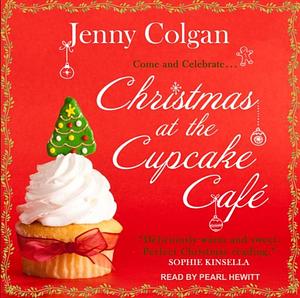 Christmas at the Cupcake Café by Jenny Colgan