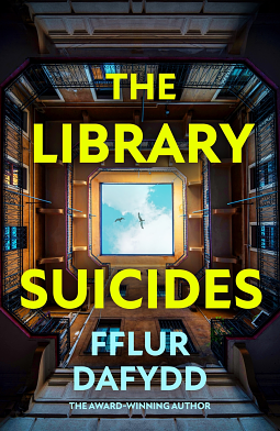 The Library Suicides by Fflur Dafydd