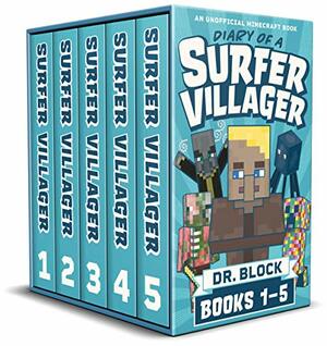 Diary of a Surfer Villager, Books 1-5: by Dr. Block