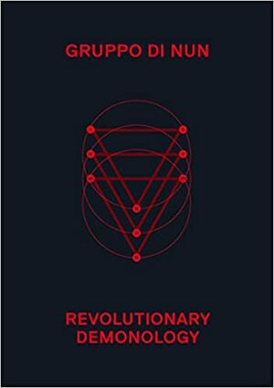 Revolutionary Demonology by Gruppo di Nun, Amy Ireland