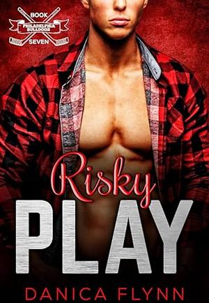 Risky Play by Danica Flynn