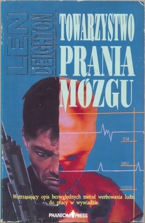 Towarzystwo prania mózgu by Len Deighton