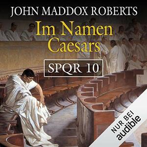 Im Namen Caesars by John Maddox Roberts