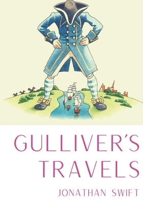 Gulliver's Travels: A 1726 prose satire by the Irish writer and clergyman Jonathan Swift, satirising both human nature and the "travellers by Jonathan Swift