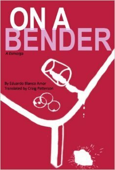 On a Bender by Eduardo Blanco Amor